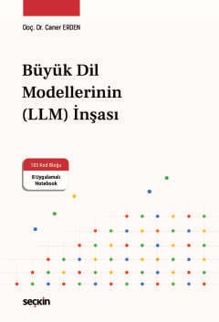 Büyük Dil Modellerinin İnşası